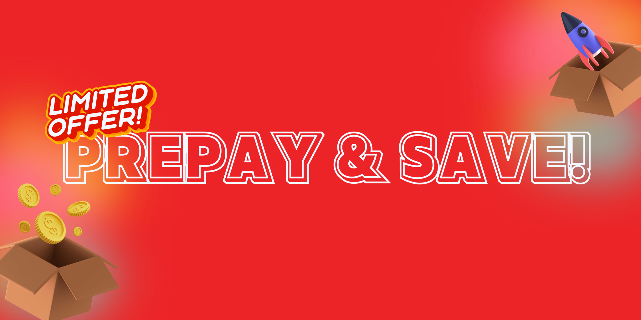 PREPAY AND SAVE PROMO!
